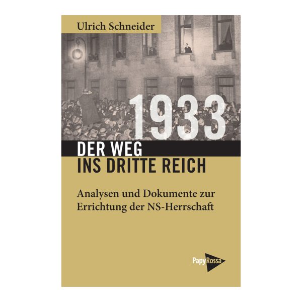 1933. Der Weg ins Dritte Reich – Ulrich Schneider - Lebensmittel Sale – Große Auswahl & Top Preise | Kostenloser Versand ab 40€